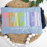 Personalized Teacher Shirt: Embroidered Rainbow Name - Back to School Gift