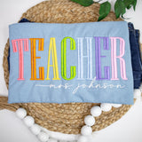 Personalized Teacher Shirt: Embroidered Rainbow Name - Back to School Gift